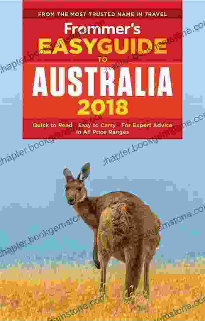 A Close Up Of A Frommer's Australia Complete Guide Book, Featuring An Image Of The Sydney Opera House On The Cover. Frommer S Australia (Complete Guides) Lee Mylne