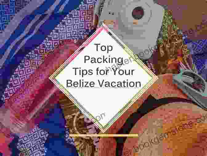 A Collection Of Essential Travel Tips For Belize, Including Packing Essentials, Safety Advice, And Cultural Etiquette CruisePortInsider Guide To Belize 2024 Stuart Woods