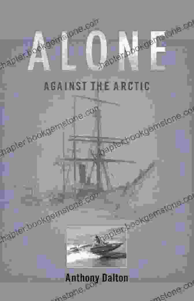 Anthony Dalton Standing Alone Against The Vast Arctic Landscape Alone Against The Arctic Anthony Dalton