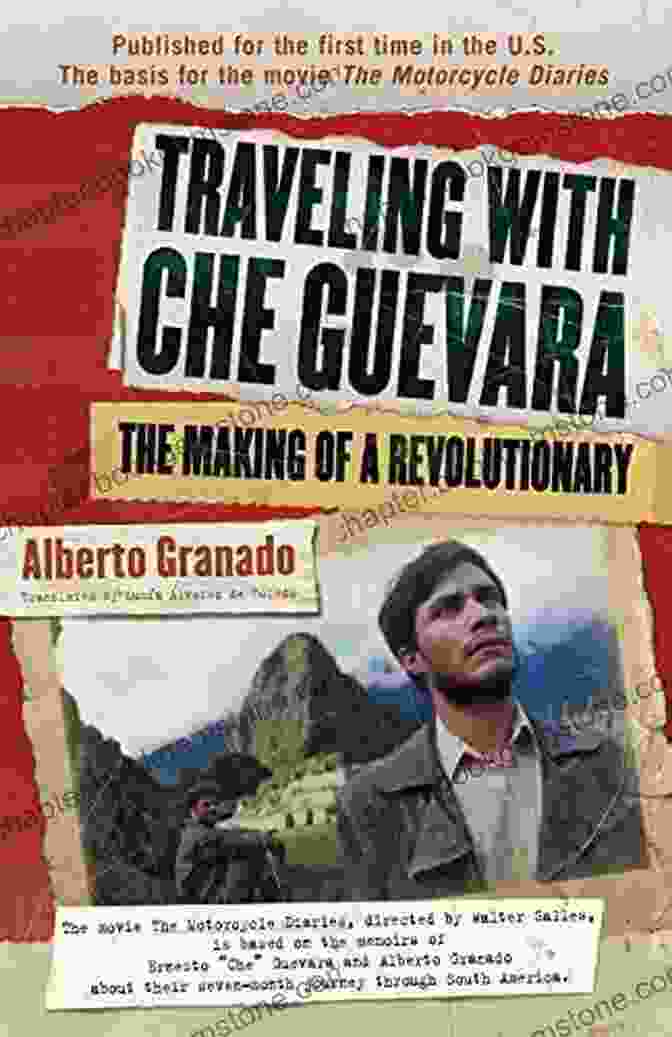 Concept Development Traveling With Che Guevara: The Making Of A Revolutionary (Shooting Script)