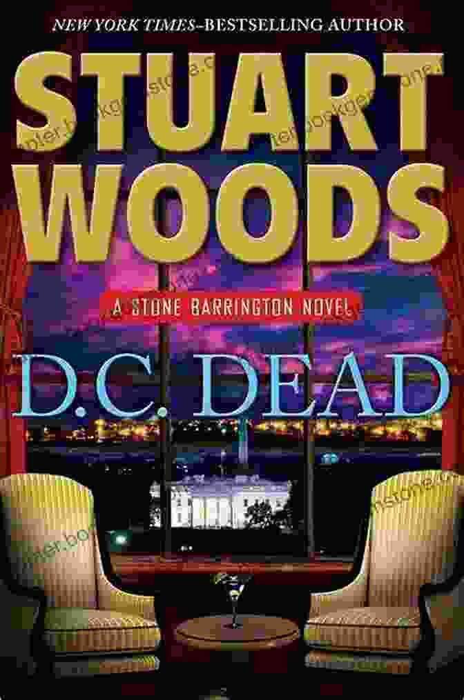 Dead Stone Barrington Novel 22: The Final Judgment By Stuart Woods D C Dead (A Stone Barrington Novel 22)