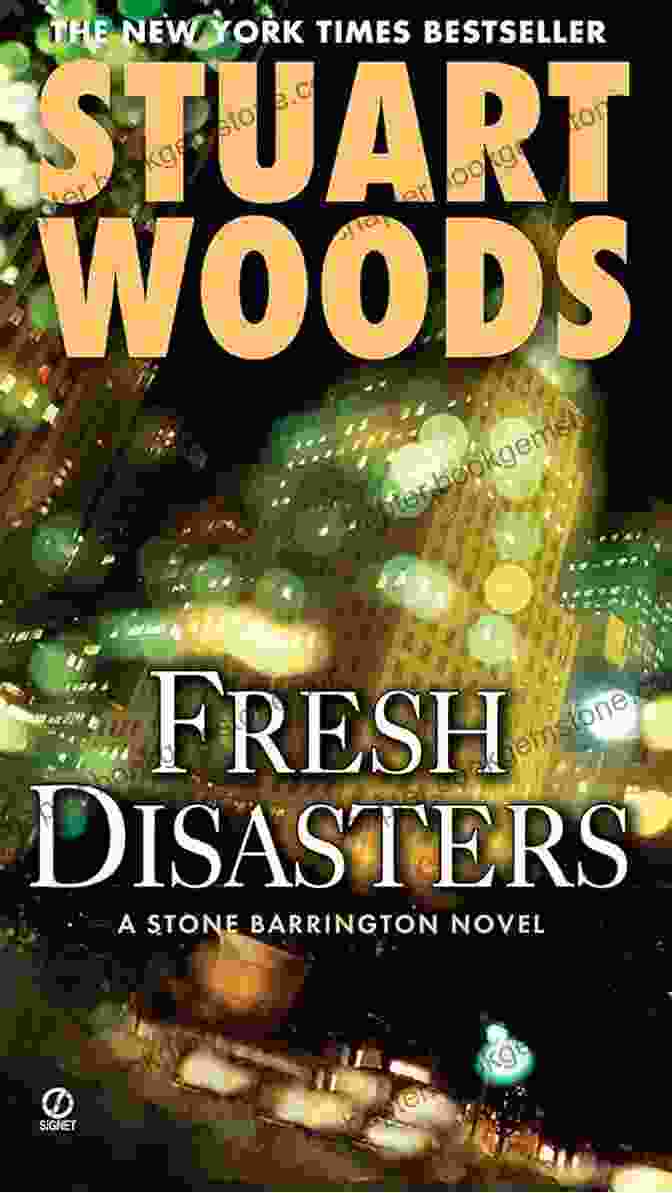 Fresh Disasters Stone Barrington Novel 13 Book Cover Fresh Disasters (A Stone Barrington Novel 13)