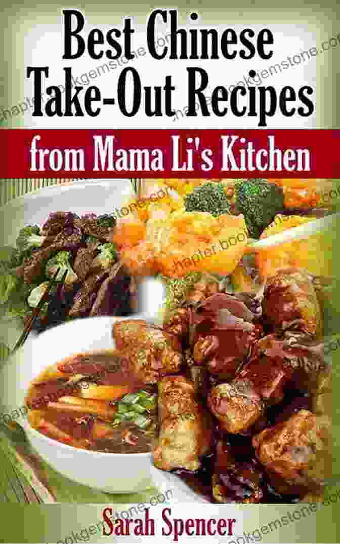 Mama Li's Kitchen Main Image Best Chinese Take Out Recipes From Mama Li S Kitchen (Mama Li S Chinese Food Cookbooks)