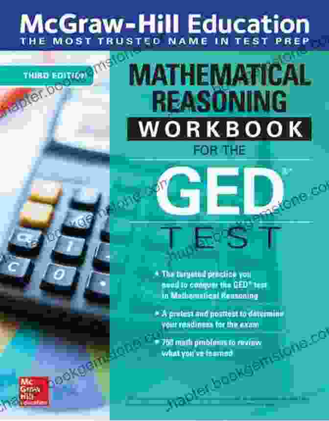 McGraw Hill Education Mathematical Reasoning Workbook For The GED Test, Third Edition McGraw Hill Education Mathematical Reasoning Workbook For The GED Test Third Edition