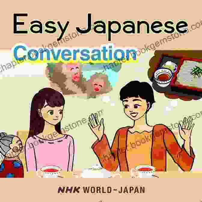 NHK World Easy Japanese Dialogue Learning Resource Learn Japanese Through Dialogues: With Friends: Listen Learn In Japanese