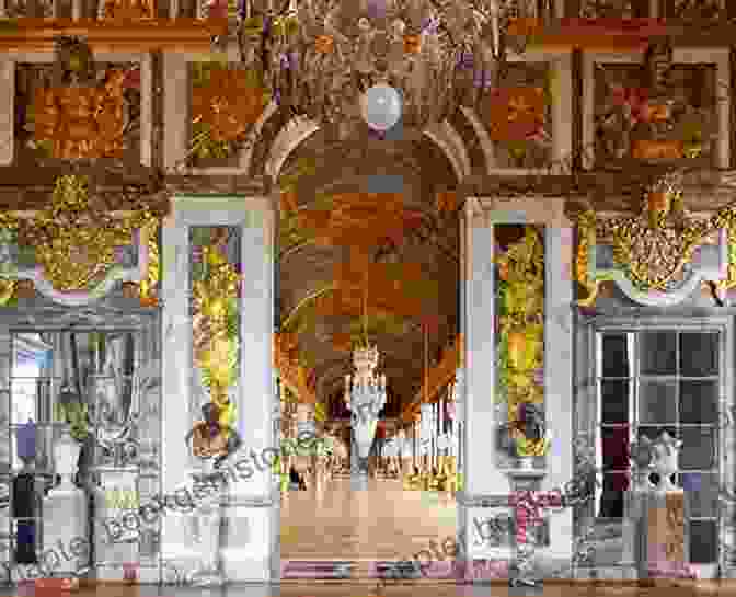 The Opulent Hall Of Mirrors In The Palace Of Versailles, A Testament To The Grandeur Of French Royalty. DK Eyewitness France (Travel Guide)
