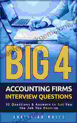 Big 4 Accounting Firms Interview Questions: 32 Questions Answers To Get You The Job You Deserve