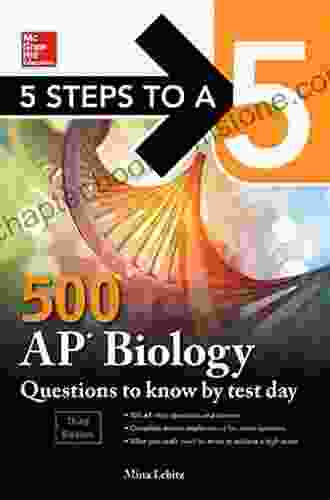 5 Steps To A 5: 500 AP Biology Questions To Know By Test Day Third Edition (McGraw Hill Education 5 Steps To A 5)