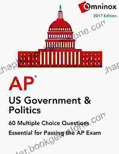 AP US Government: 60 Multiple Choice Questions: Essential For Acing The 2024 Exam