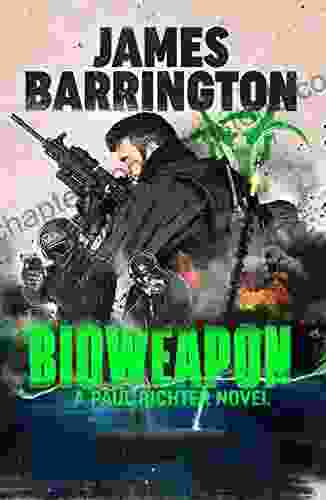 Bioweapon (An Agent Paul Richter Thriller 9)