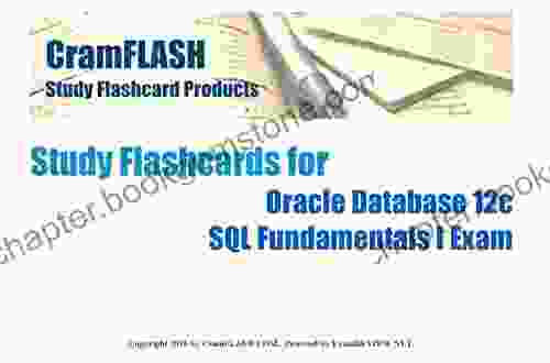 CramFLASH Study Flashcards For Oracle Database 12c SQL Fundamentals I Exam: 50 Cards Included