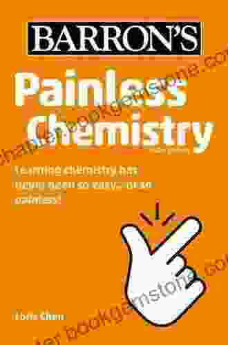Painless Chemistry (Barron S Painless) Loris Chen