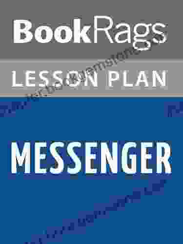 Lesson Plan Messenger By Lois Lowry