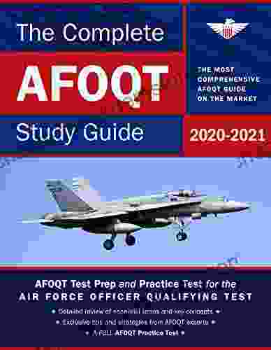 The Complete AFOQT Study Guide 2024: Test Prep And Practice Test For The Air Force Officer Qualifying Test