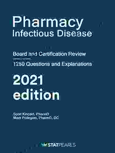 Pharmacy Infectious Disease: Board And Certification Review