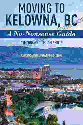 Moving To Kelowna BC: A No Nonsense Guide