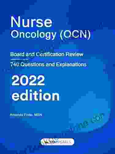 Nurse Oncology (OCN): Board And Certification Review
