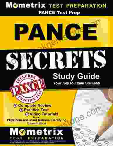 PANCE Prep Review: PANCE Secrets Study Guide: PANCE Review For The Physician Assistant National Certifying Examination