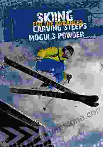 SKIING FOR THE ADVANCED CARVING STEEPS MOGULS POWDER