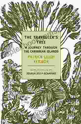 The Traveller S Tree: A Journey Through The Carribean Islands (New York Review Classics)