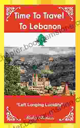 Time To Travel To Lebanon: Left Longing Lucidity
