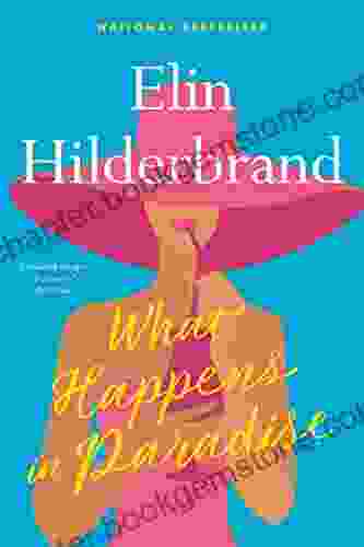 What Happens In Paradise Elin Hilderbrand