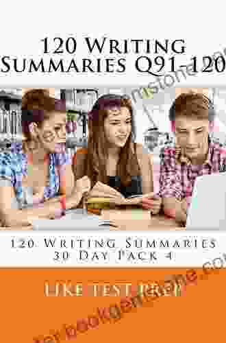 120 Writing Summaries Q91 120: 120 Writing Summaries 30 Day Pack 4