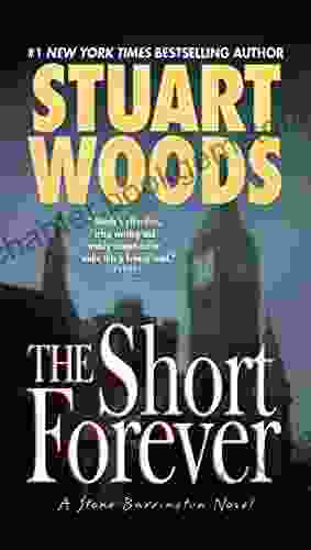 The Short Forever (A Stone Barrington Novel 8)