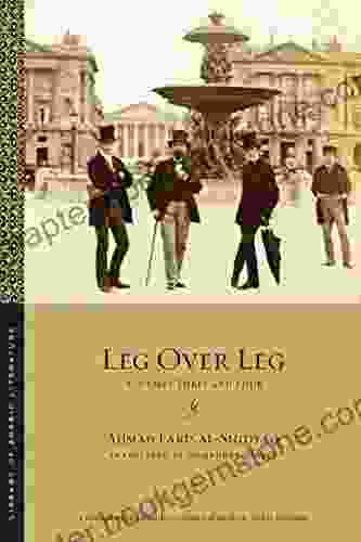 Leg Over Leg: Volumes Three And Four (Library Of Arabic Literature 9)