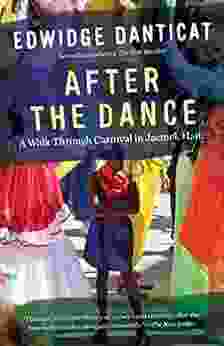After The Dance: A Walk Through Carnival In Jacmel Haiti (Updated) (Vintage Departures)